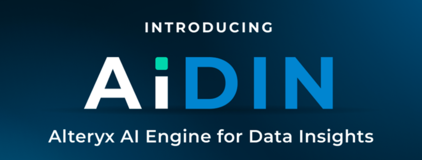 Introducing AiDIN - Alteryx AI Engine for Data Insights